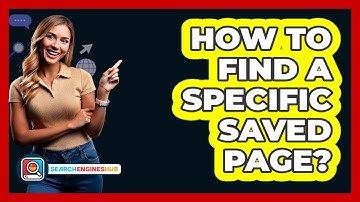 How To Find A Specific Saved Page?