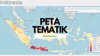 Tutorial/Pejelasan Peta Tematik Indonesia - GIS