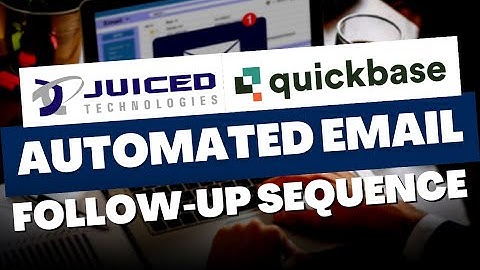 Creating an Automated Email Follow-Up System in Quickbase