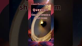 Cosmic Poetry Showcase: Create and Share Your Celestial Poems! 📜🌌 #facts