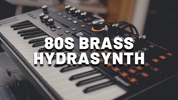 80s Brass Sound on ASM Hydrasynth | Punchy Vintage Synth Brass & Stabs (No Talking)