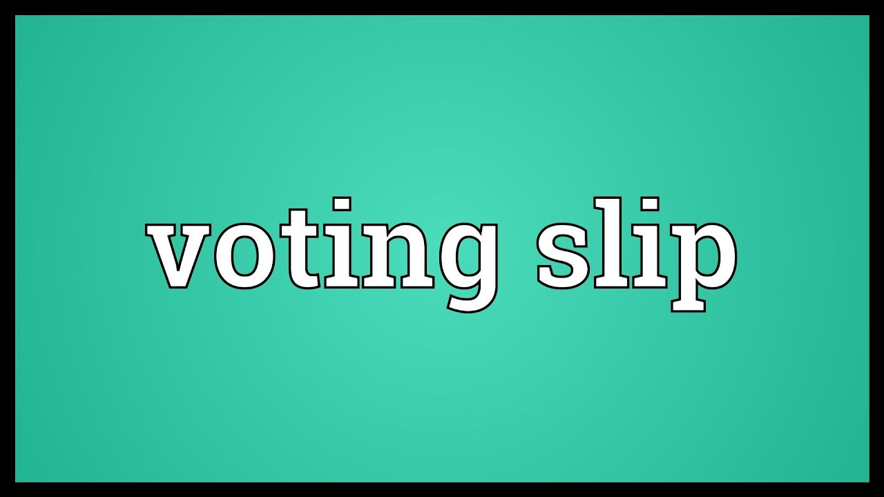Voting slip Meaning YouTube