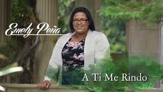 A Ti Me Rindo- Emily Peña (OFFICIAL) chords