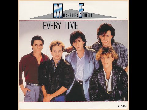 Münchener Freiheit – Every Time. vm.
