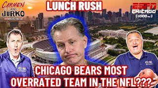 Are the Chicago Bears one of the Most Overrated Teams in the NFL? | The Lunch Rush