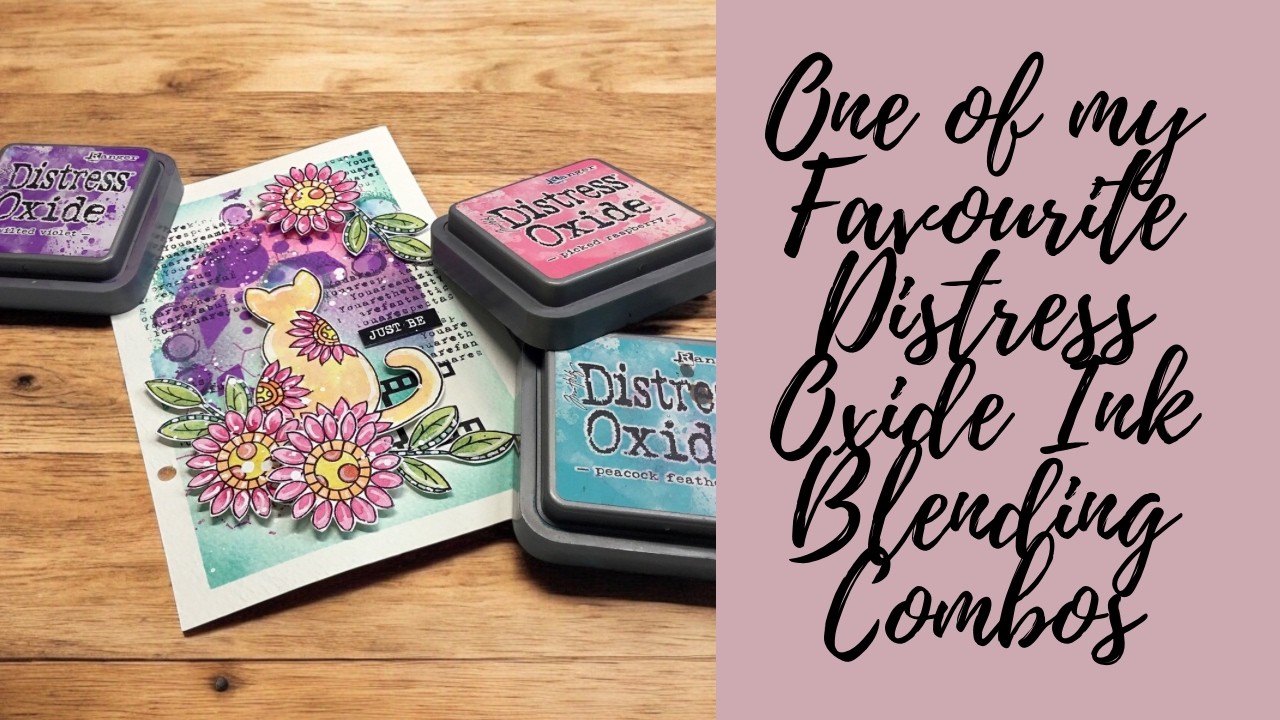 One of my Favourite Distress Oxide Ink Blending Combos - YouTube