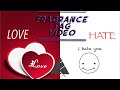 LOVE and HATE Fragrance-Tag Video