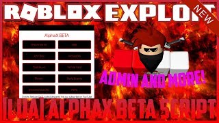 ✅NEW ROBLOX SCRIPT: AlphaX (Unpatchable) | [OP ROBLOX LUA SCRIPT HUB (op asf)] (9-12) 2017✅