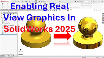 How to enable Real View Graphics in SolidWorks 2025