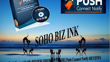 Push Connect Notify Review[ FREESOFTWARE] Push Connect Notify Reviews