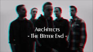 Miniatura del video "Architects - The Bitter End w/ lyrics"