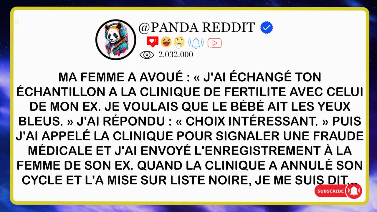 Ma femme avoue avoir remplacé mon échantillon en FIV par celui de son ex