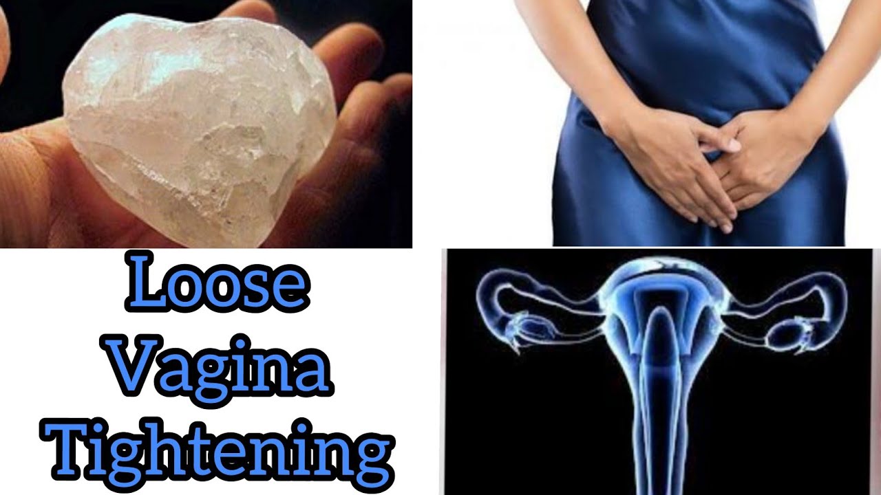 How To Tighten Loose Vagina Naturally At Home Virginity Tightening Youtube