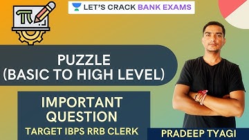 Puzzle (Part-1) | Reasoning | Target IBPS/RRB/SBI PO/Clerk 2020 | Pradeep Tyagi