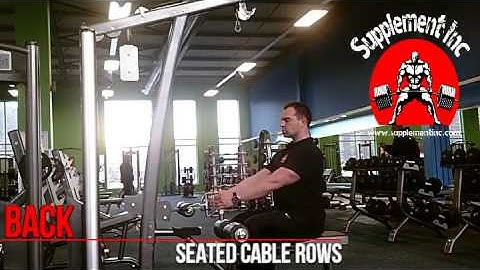 Back - Seated Cable Rows Exercise Demo and Video @ Supplement Inc