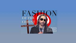Fashion of The Christ