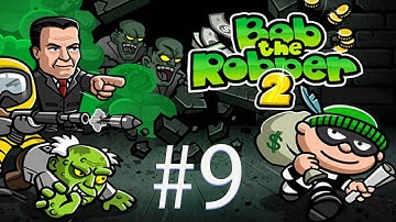 Bob The Robber 2 Level 9