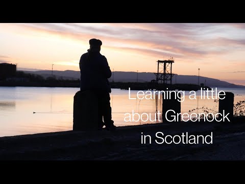 A little look at Greenock, Scotland. Shipbuilding legacies and building new community.