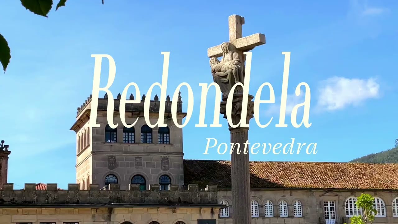 Redondela, Pontevedra: Guía para enamorarse de Galicia