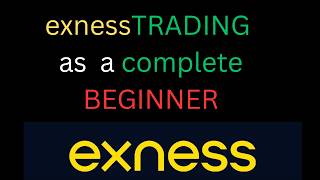 EXNESS FULL TRADING COURSE FOR BEGINNERS phone tutorial