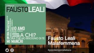 Video thumbnail of "Fausto Leali - Malafemmena"