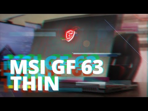 ЛУЧШИЙ НЕДОРОГОЙ ИГРОВОЙ НОУТБУК 2021 – MSI GF 63 THIN