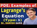Type 1: Examples of Lagrange's Equation of PDE
