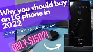 Buy an LG phone right now! The $150 LG V50 ThinQ 5G Full Review for 2022. The best value smartphone