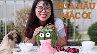 LÀM QUẢ DƯA HẤU MẮC ÓI AHIHI