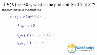 Class 10 NCERT Maths | Ch 14: Probability | Ex 14.1 Q5 Solution screenshot 4