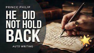 Auto writing- Prince Philip let's Rip - Tarot cards pulled too