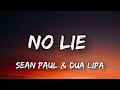 No Lie Lyrics – Sean Paul &amp; Dua Lipa