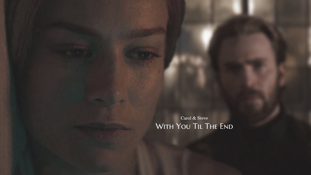 Carol Danvers & Steve Rogers | With You Til The End [AU]