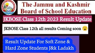 JKBOSE Class 12th Result Update|Big News|Hard Zone & Soft Zone J&K #jkbose #jkboseresult #class12th screenshot 2