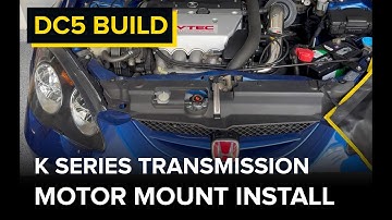 Acura RSX Tranny Motor Mount Install / DC5 integra