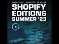 Shopify Editions Summer '23: Highlights &amp; Reactions // The Unofficial Shopify Podcast