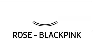 47 Rose Blackpink 2021 Vision