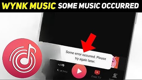 Wynk Music Some Error Occurred Problem Fix✅ || Wynk Music Error Solution 2024