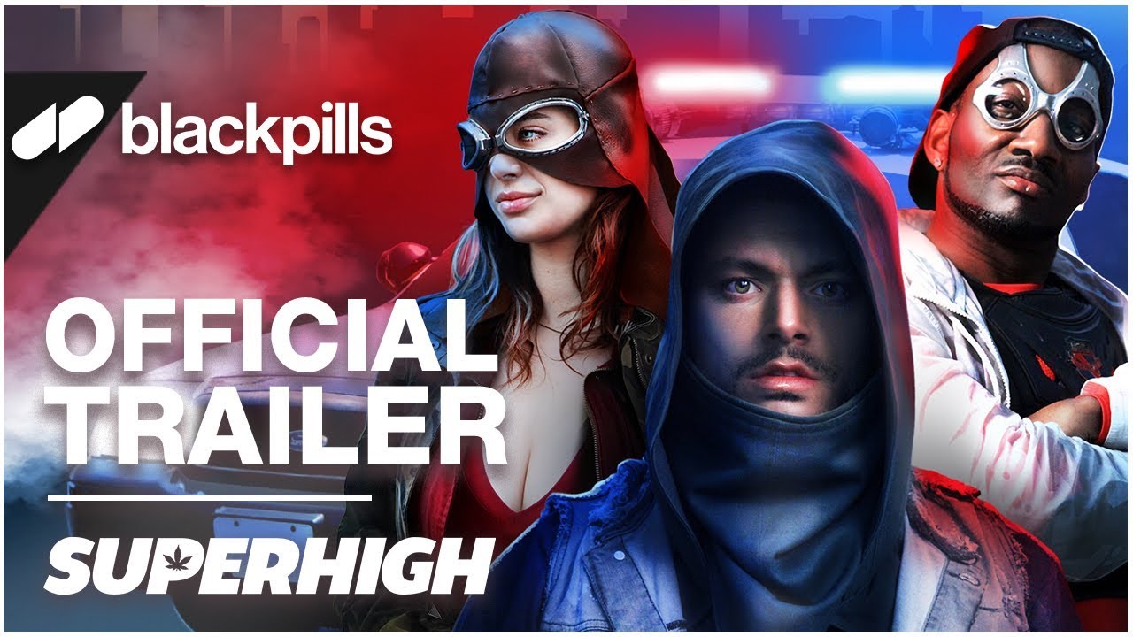 SuperHigh - Official Trailer [HD]