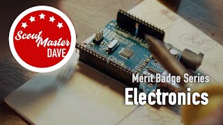 💡 Electronics Merit Badge Overview | ScoutMaster Dave