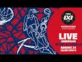 LIVE 🔴| FIBA 3x3 Nations League 2022 - Americas | Stop 2 - Finals