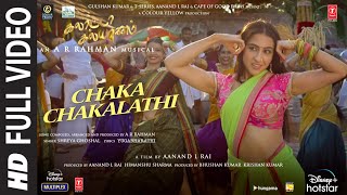 Full Video Chaka Chakalathi Galatta Kalyaanam | @ARRahman AkshayK,Sara AK,Dhanush| Shreya|Aanand chords