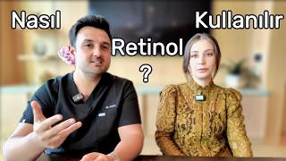 Retinol Nasıl Kullanılır? Doktor Ve Kullanıcı Gözünden Retinol Rehberi