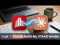 Building a STAAD.Pro Model with Claude AI — No Clicks, Just Chat