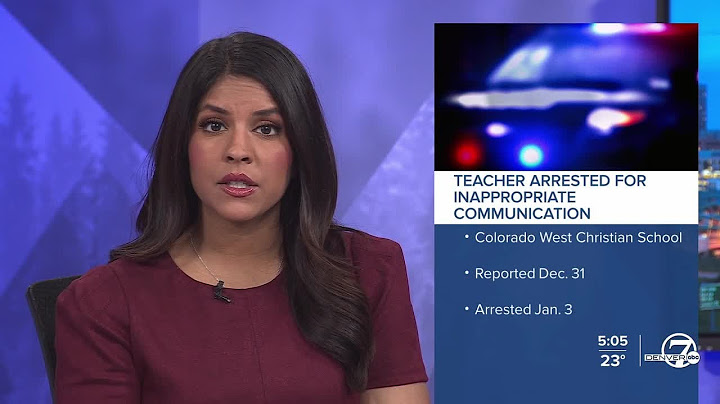 Colo. teacher arrested for alleged 'inappropriate communications' with student
