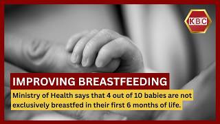 MoH says breastfeeding numbers remain low in Kenya
