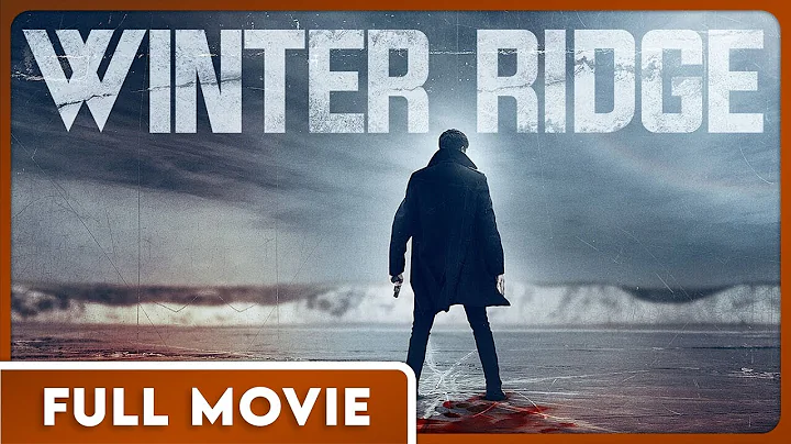 Winter Ridge (1080P) FULL MOVIE - Horror, Drama, T...