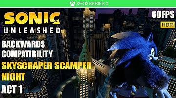 Sonic Unleashed - Skyscraper Scamper Night Act 1 [60FPS HDR] [XBOX SERIES X]