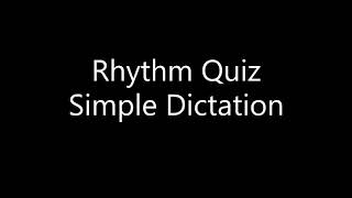 rhythm dictation 4 quiz simple