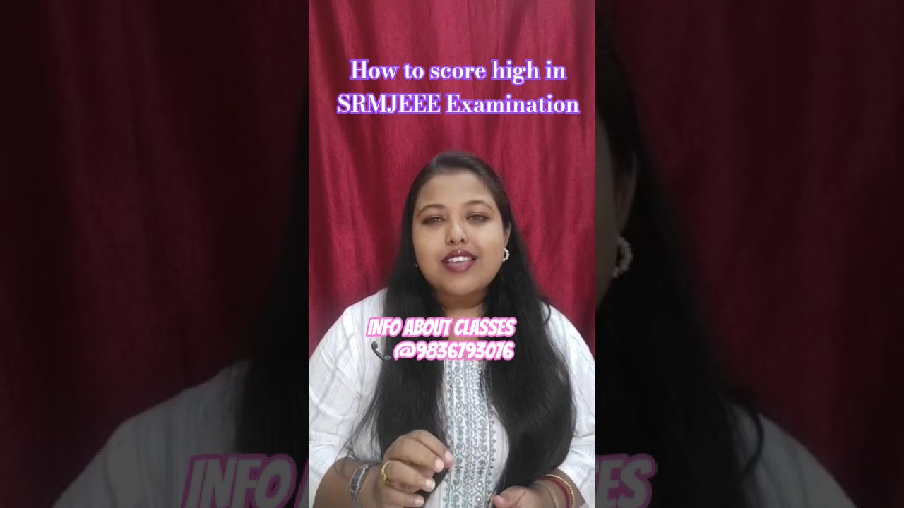 How to score high in SRMJEEE Exam 2025 | Smart tips & strategy 